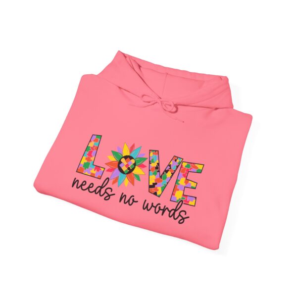 Love Needs No words Unisex Heavy Blend™ Hooded Sweatshirt - Image 24
