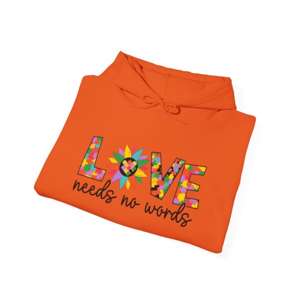 Love Needs No words Unisex Heavy Blend™ Hooded Sweatshirt - Image 20